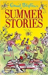 Enid Blyton Enid Blytons Summer Stories Contains 27 classic tales (Bumper Short Story Collections)